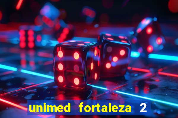 unimed fortaleza 2 via fatura